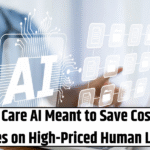 Health Care AI Meant to Save Costs Now Relies on High-Priced Human Labor