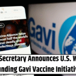 Health Secretary Announces U.S. Will Stop Funding Gavi Vaccine Initiative
